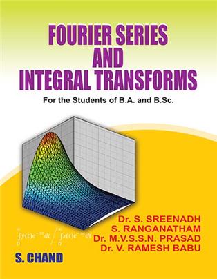 FOURIER SERIES AND INTEGRAL TRANSFORMS