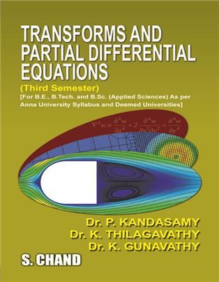 Transforms and Partial Differential Equations: (For 3rd Semester of Anna University)