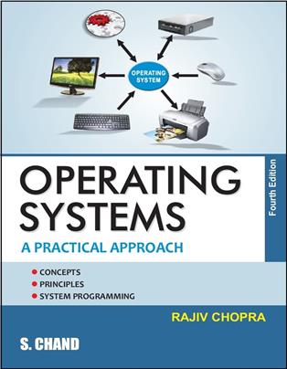 OPERATING SYSTEMS: A PRACTICAL APPROACH, 4/e 
