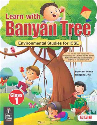 Learn with Banyan Tree 1 (ICSE EVS)