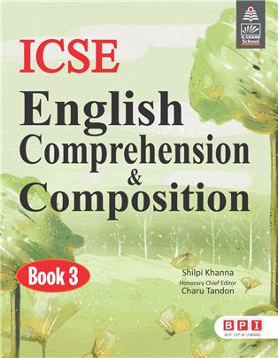 ICSE English Comprehension & Composition 3