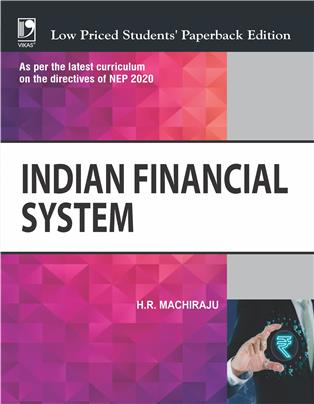 Indian Financial System : As per the latest Curriculum on the directives of NEP 2020 | LPSPE Edition