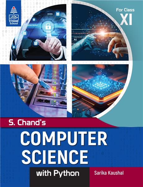 S. Chand’s Computer Science with Python, Class 11 | S.Chand Publishing