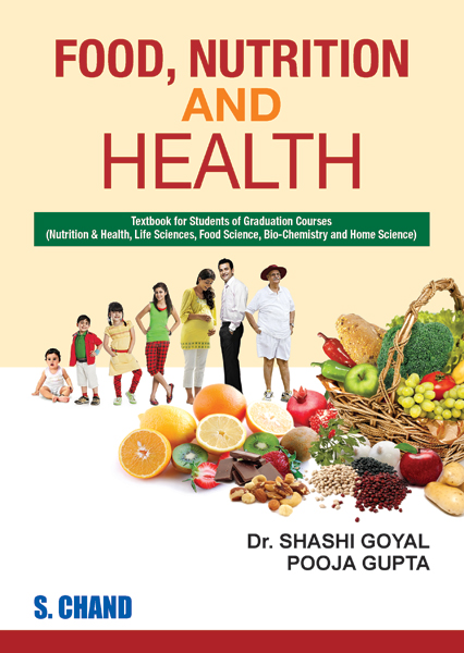 Food Nutrition And Health By Shashi Goyal