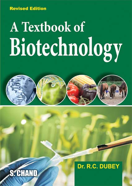 A Textbook Of Biotechnology By R C Dubey