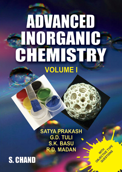 Advanced Inorganic Chemistry Vol I By G D Tuli