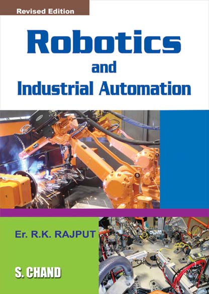 Robotics And Industrial Automation By Er R K Rajput