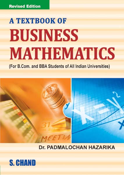 A Textbook Of Business Mathematics By Padmalochan Hazarika