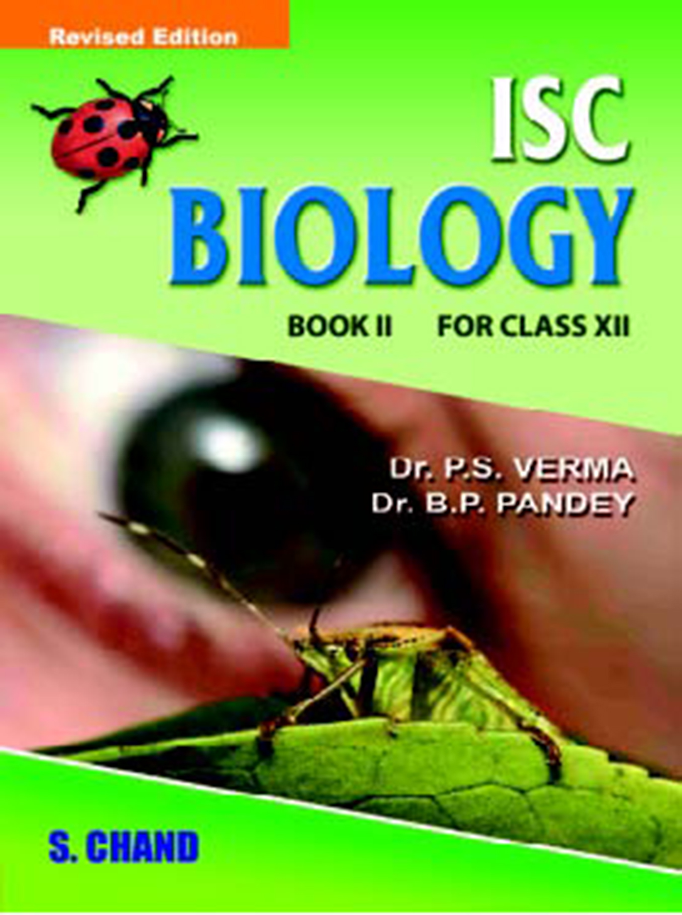 Isc Biology Book Ii For Class Xii By Dr P S Verma