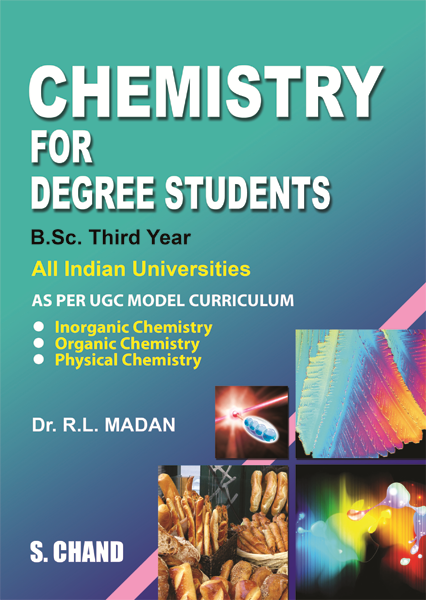 Chemistry For Degree Students B Sc 3rd Year By R L Madan