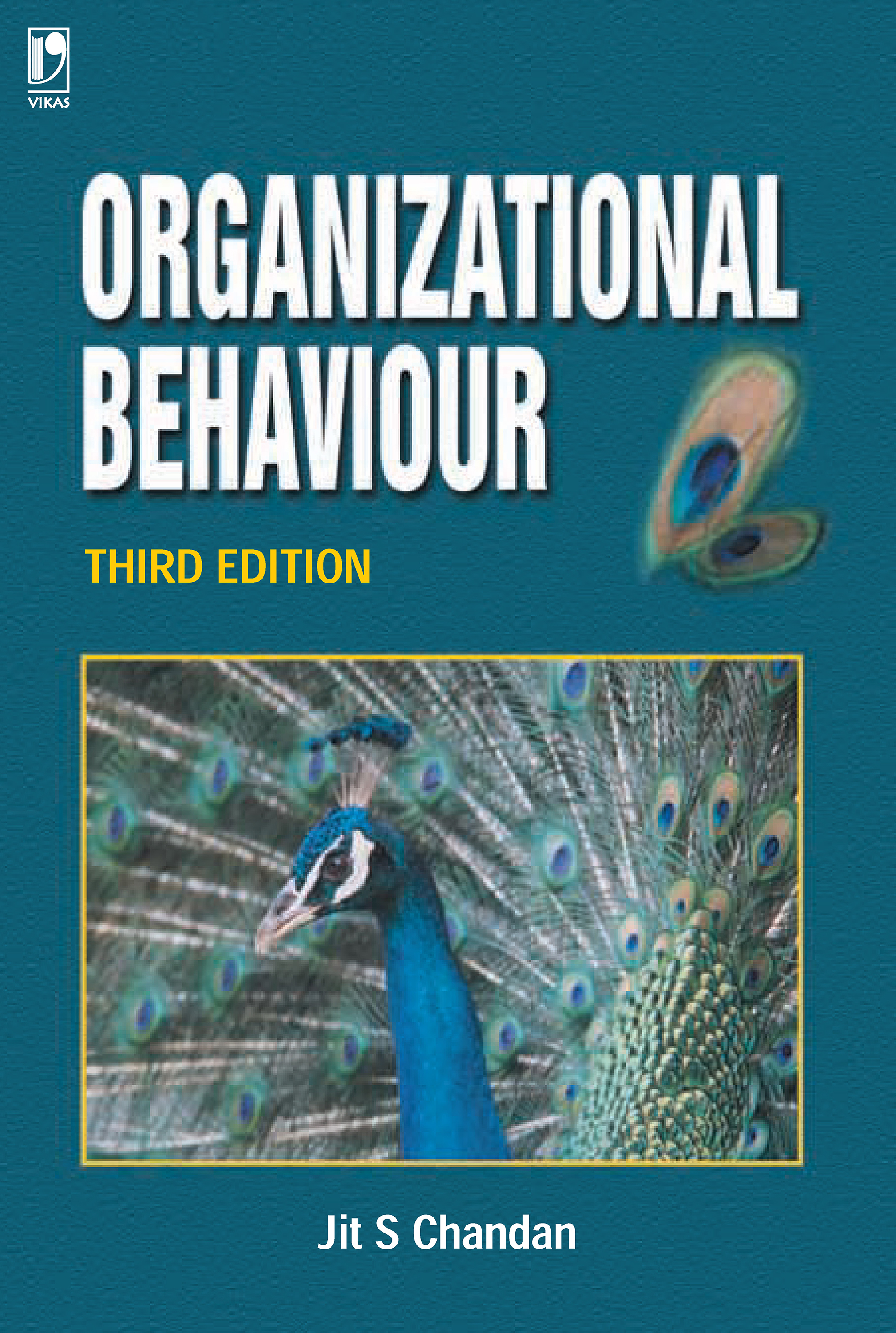 Organizational Behaviour, 3e by J.S. Chandan