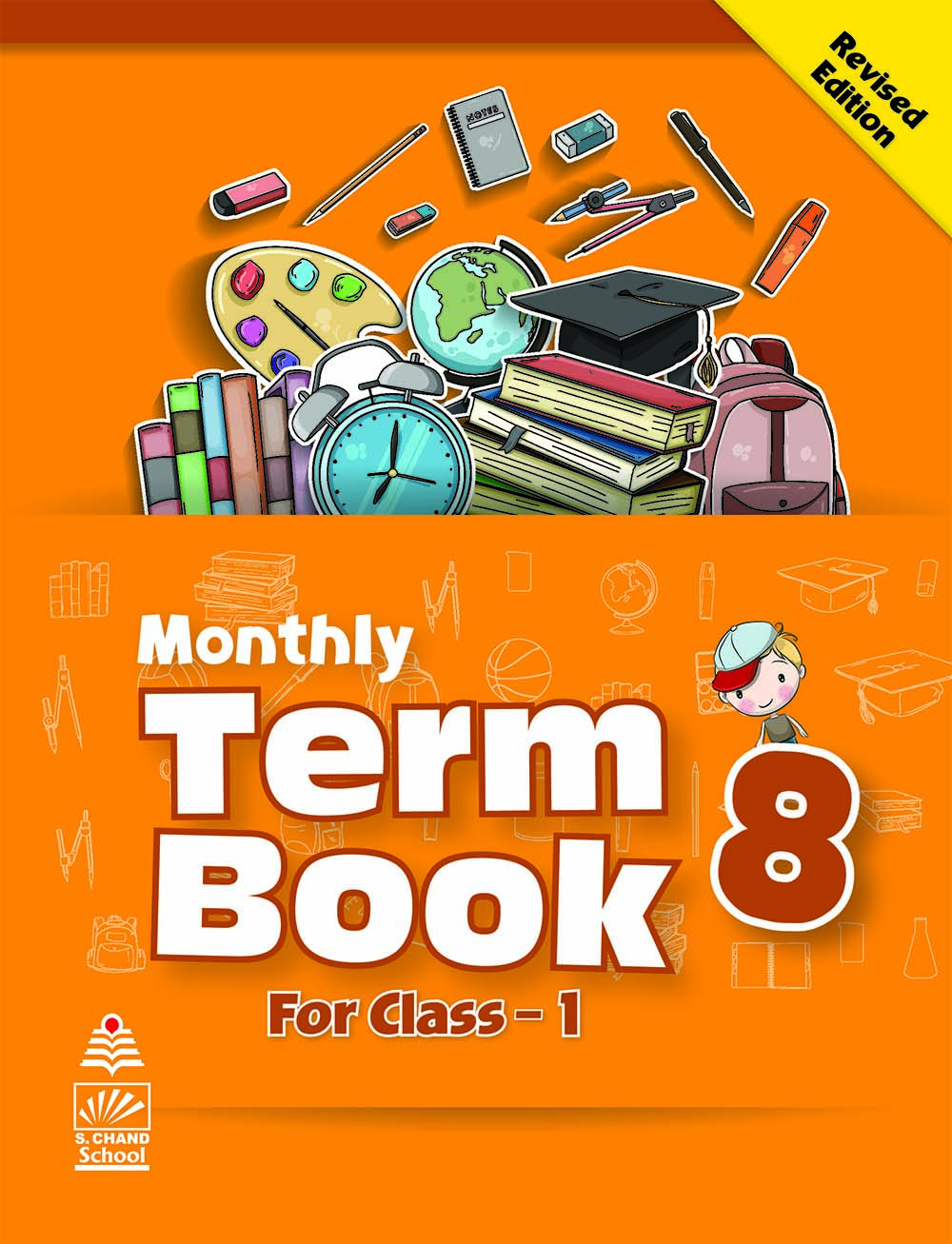 Monthly Term Book Class 1 Term 8 Revised Edition By Anjali Chaudhry