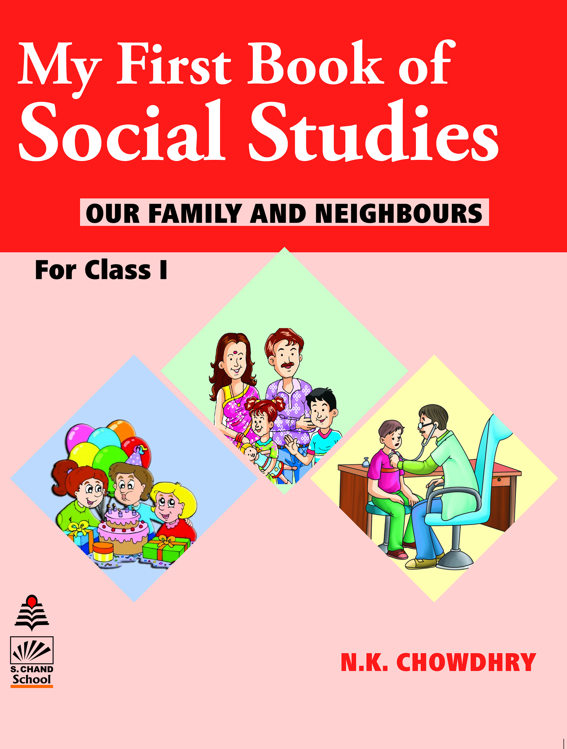 My First Book of Social Studies 1 By N.K. Chowdhry