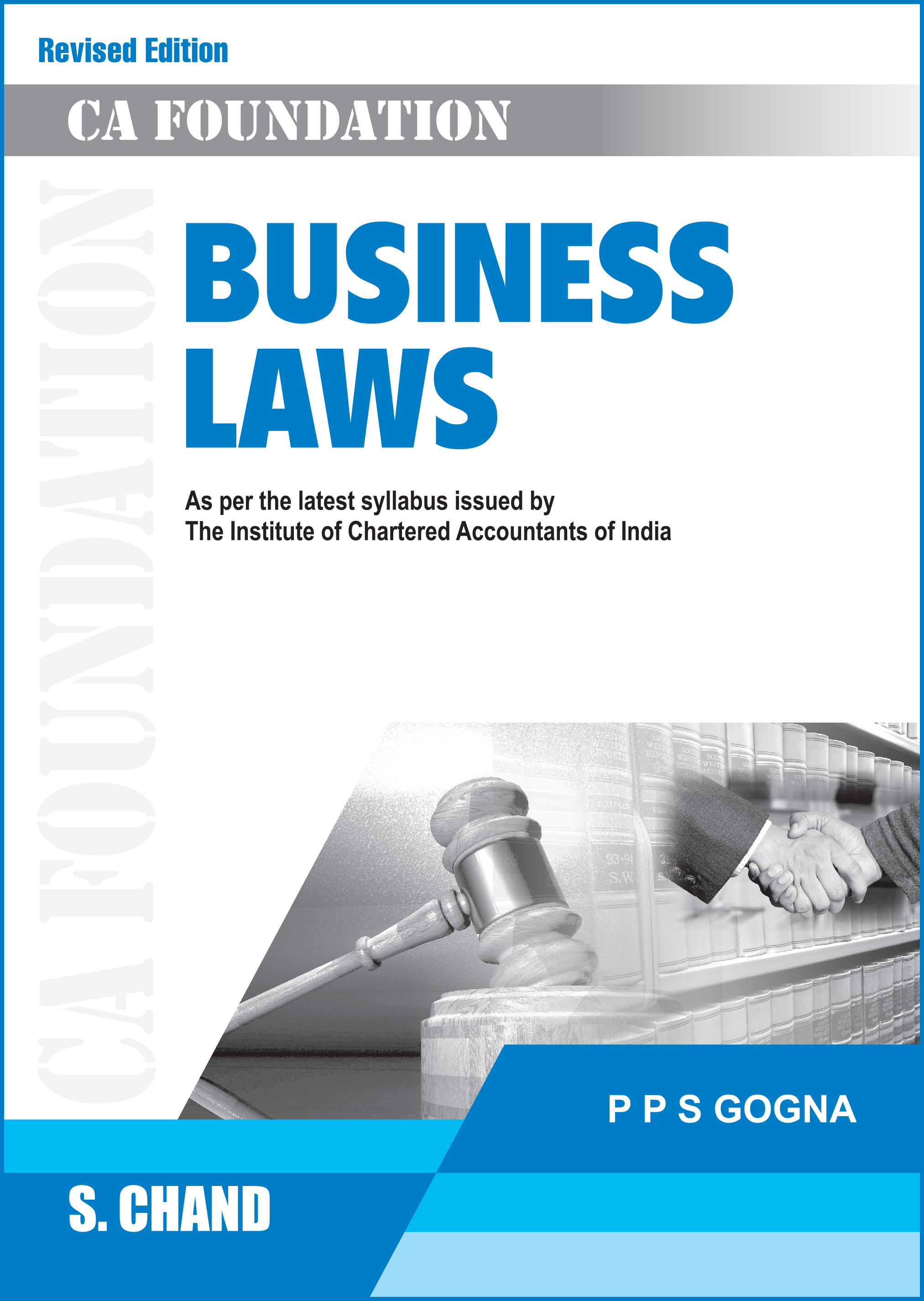 Business Laws (For CA Foundation) by PPS Gogna
