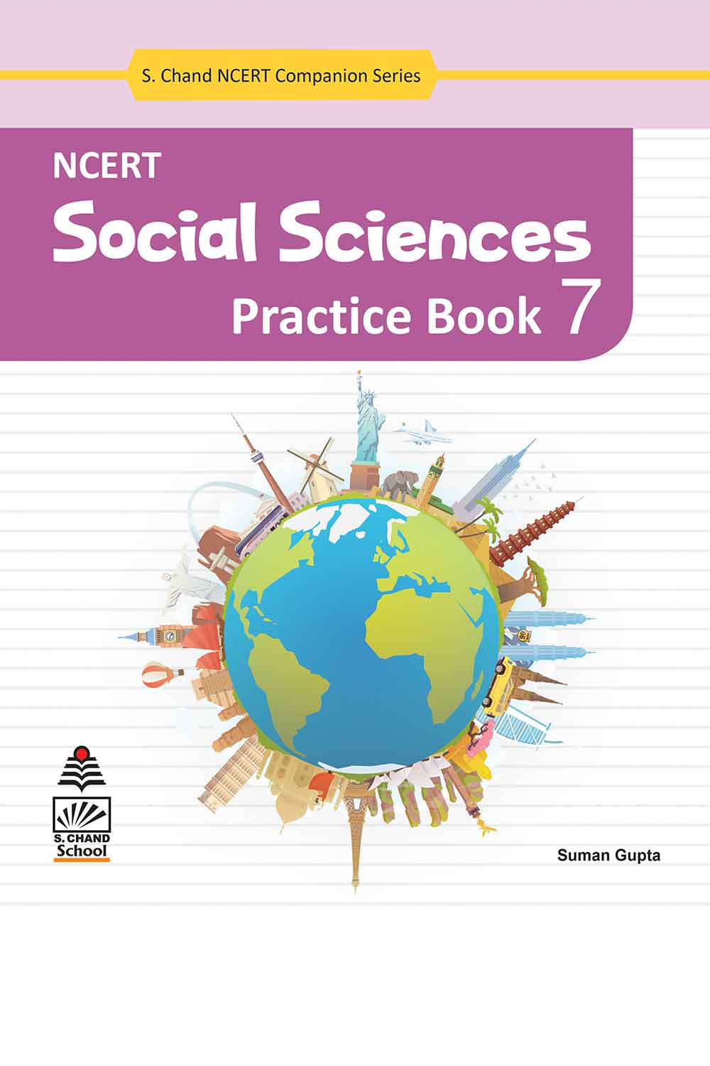 NCERT Social Sciences Practice Book7 By Suman Gupta