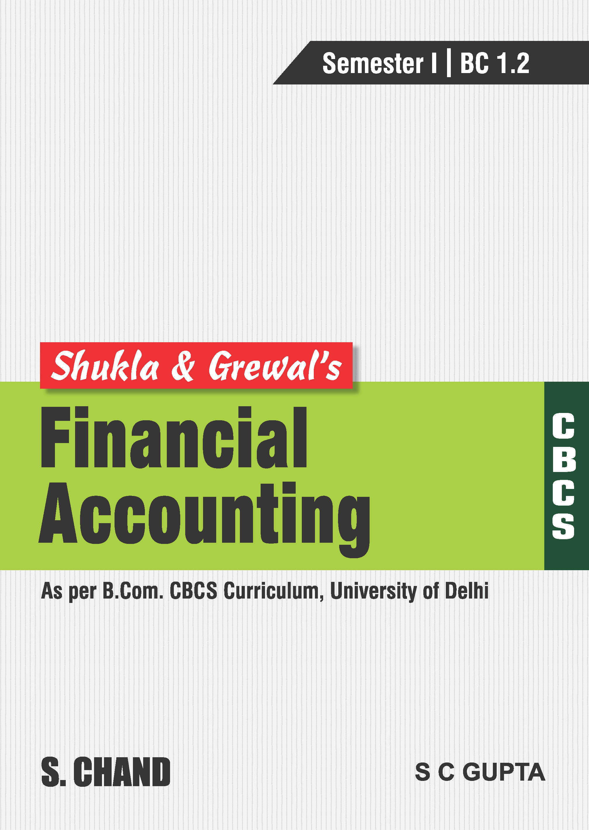 Financial Accounting [CBCS DU] By M C Shukla